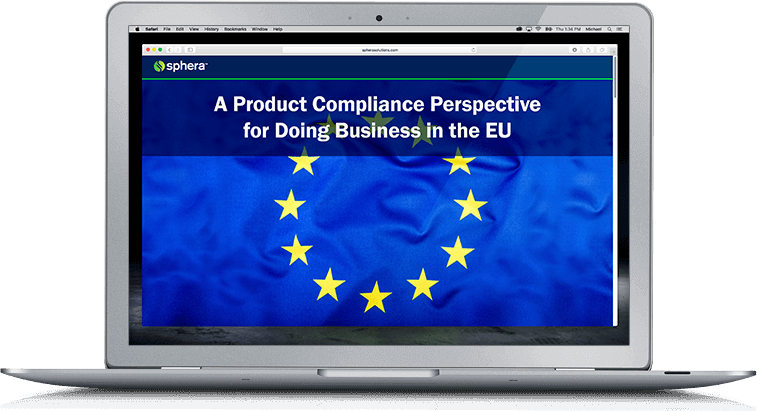 Doing Business in EU in the Next 5 Years... A Product Compliance Perspective