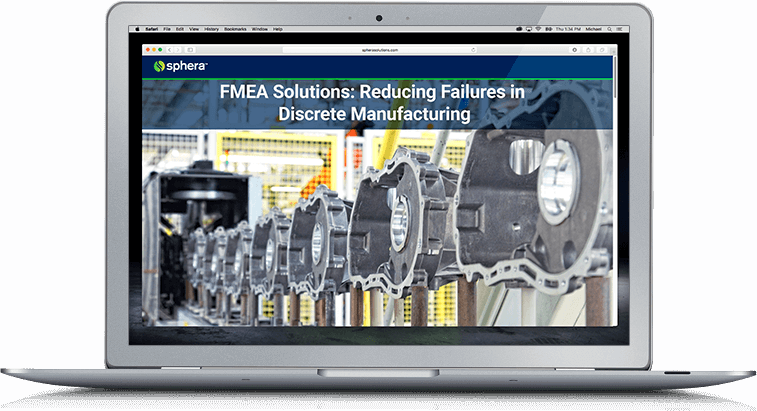 FMEA Software: Reducing Failures in Discrete Manufacturing