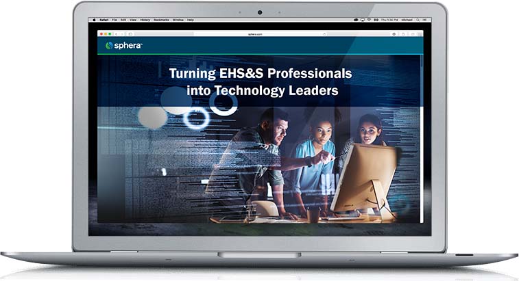 Turning EHS&S Professionals into Technology Leaders