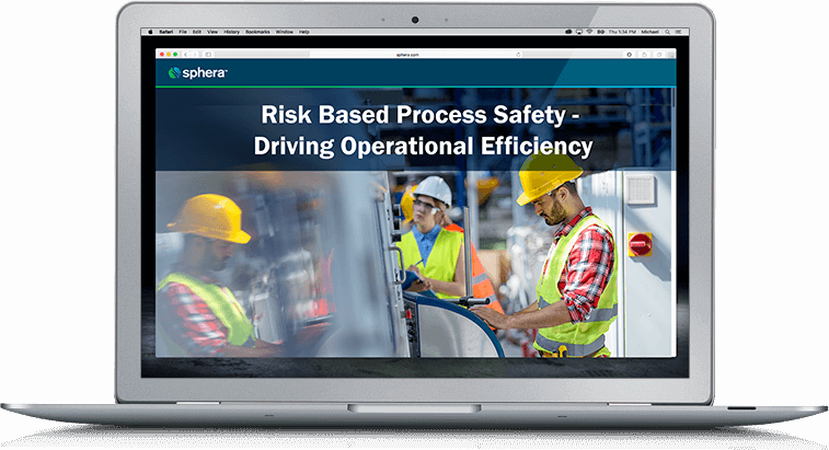 Risk Based Process Safety - Driving Operational Efficiency