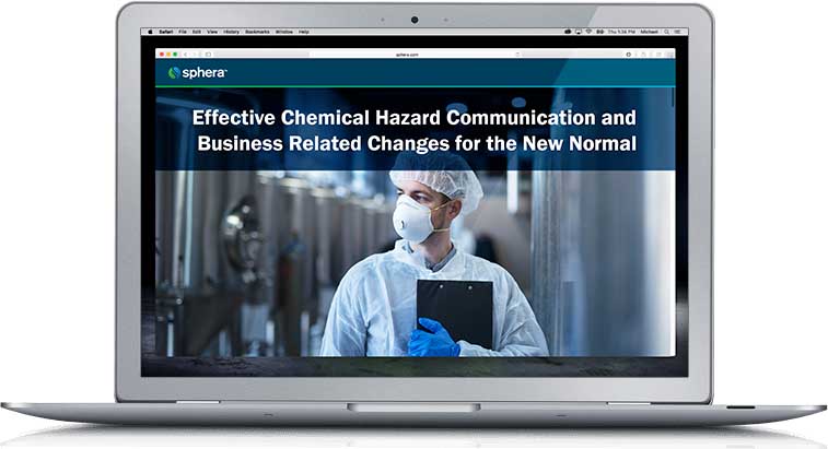 Effective Chemical Hazard Communication and Business Related Changes for the New Normal