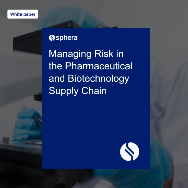 WP 019 – Managing Risk in the Pharmaceutical and Biotechnology Supply Chain copy