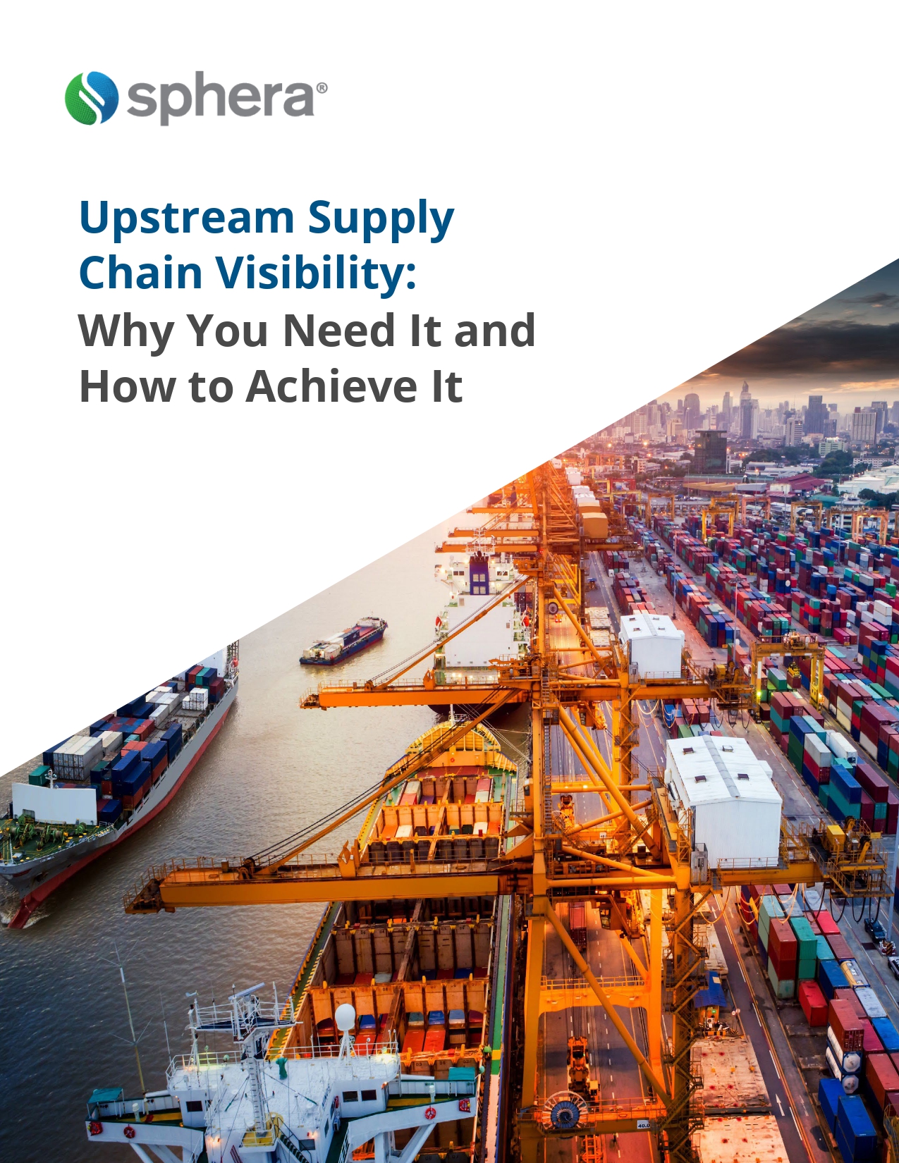Upstream Supply Chain Visibility: Why You Need It and How to Achieve it