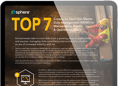 Top 7 Criteria for Next-Generation MDM for MRO