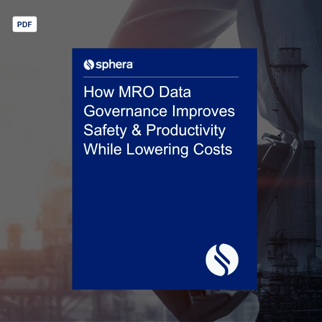 EB 009 – How MRO Data Governance Improves Safety & Productivity While Lowering Costs copy